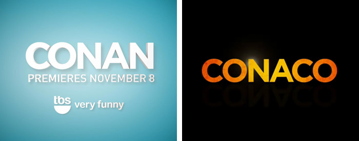 Conan logo spotted in a TBS promotional video (left) with corresponding Conaco logo (right) Conan logo spotted in a TBS promotional video (left) with corresponding Conaco logo (right)