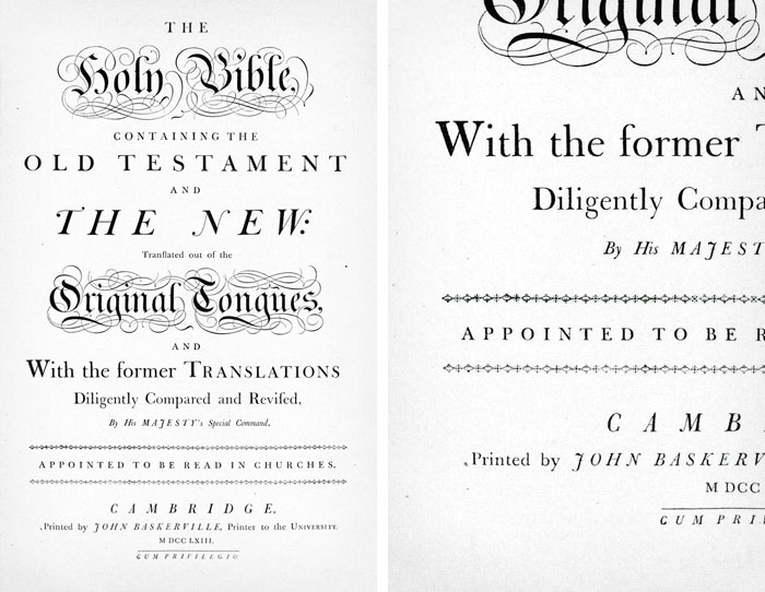 Folio Bible patented by the Cambridge University Press in 1763, Baskerville brought his own press to the university to complete his printing (Source: Typefaces for Books)