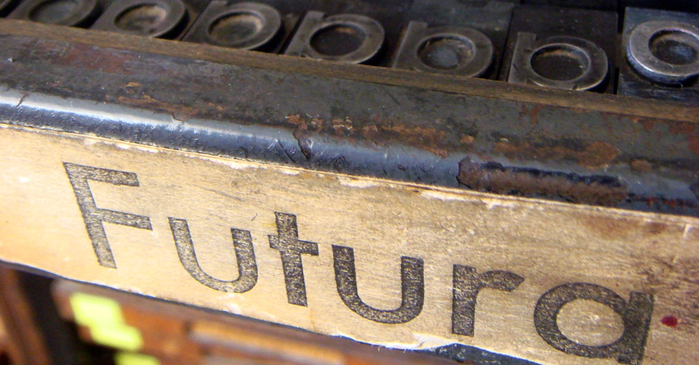 Futura letterpress type at the University of Texas (Photo: nicksherman, Flickr)
