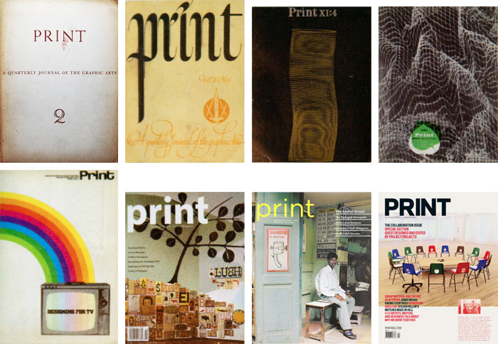 The evolution of Print magazine, top row: 1940, 1941, 1958, 160; Bottom row: 1972, 2003, 2005, 2011